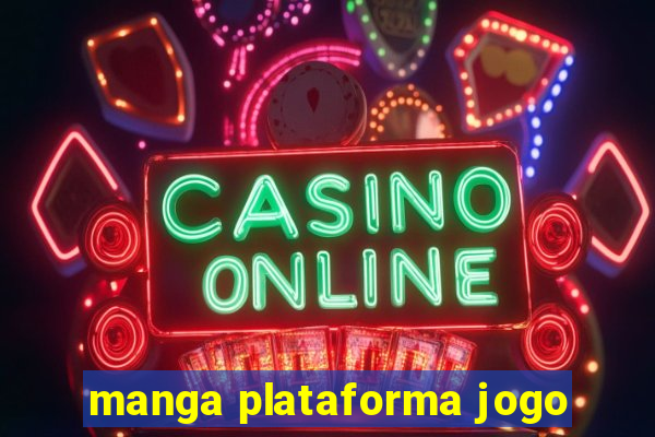 manga plataforma jogo